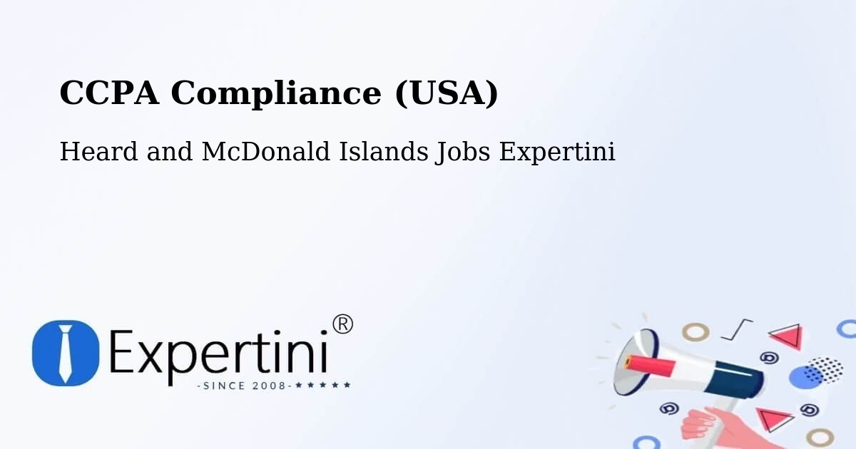 CCPA Privacy Rights & Compliance Notice – Heard and McDonald Islands - Heard and McDonald Islands Jobs Expertini