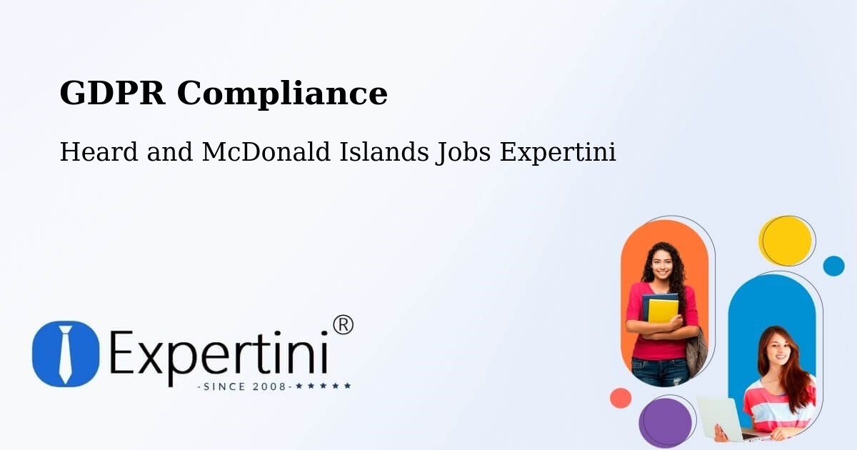 EU GDPR Compliance Statement – Heard and McDonald Islands - Heard and McDonald Islands Jobs Expertini