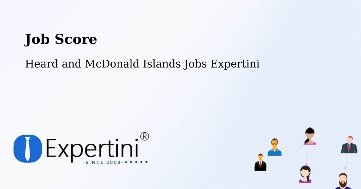 Job Score & Job Description Score Tool – Heard and McDonald Islands - Heard and McDonald Islands Jobs Expertini