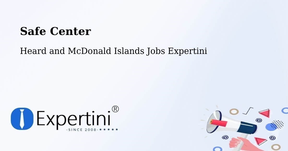 Safety Center – Heard and McDonald Islands - Heard and McDonald Islands Jobs Expertini